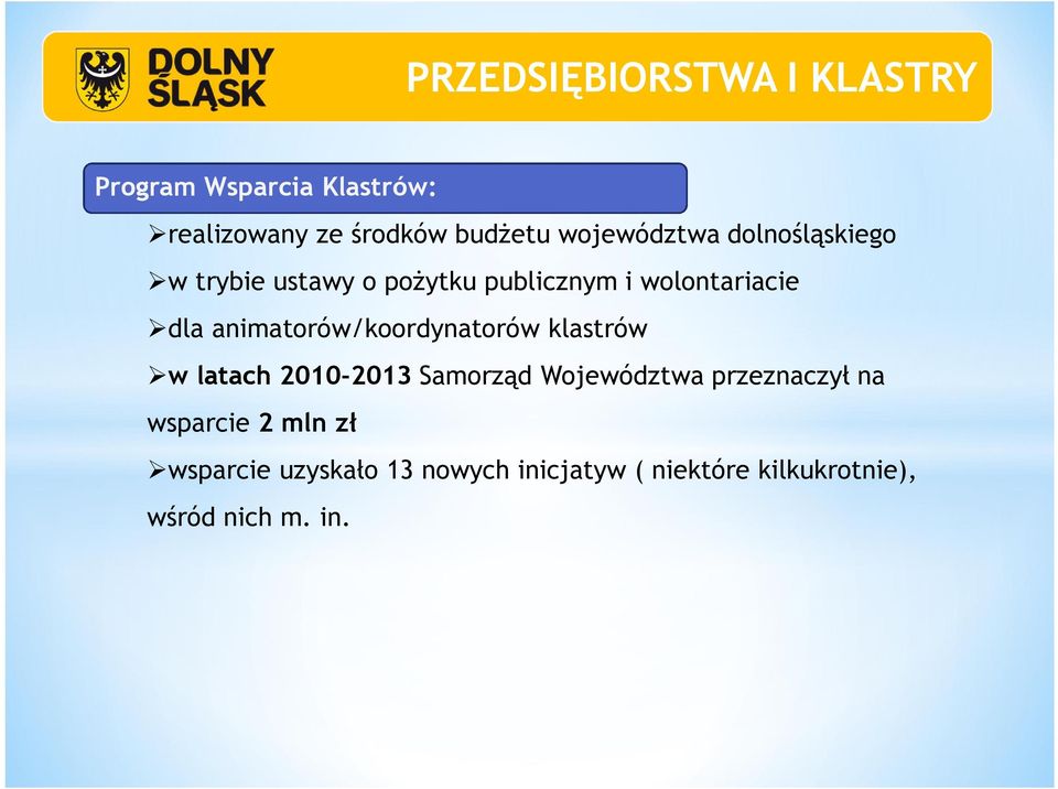 na wsparcie 2 mln zł wsparcie uzyskało 13 nowych ini