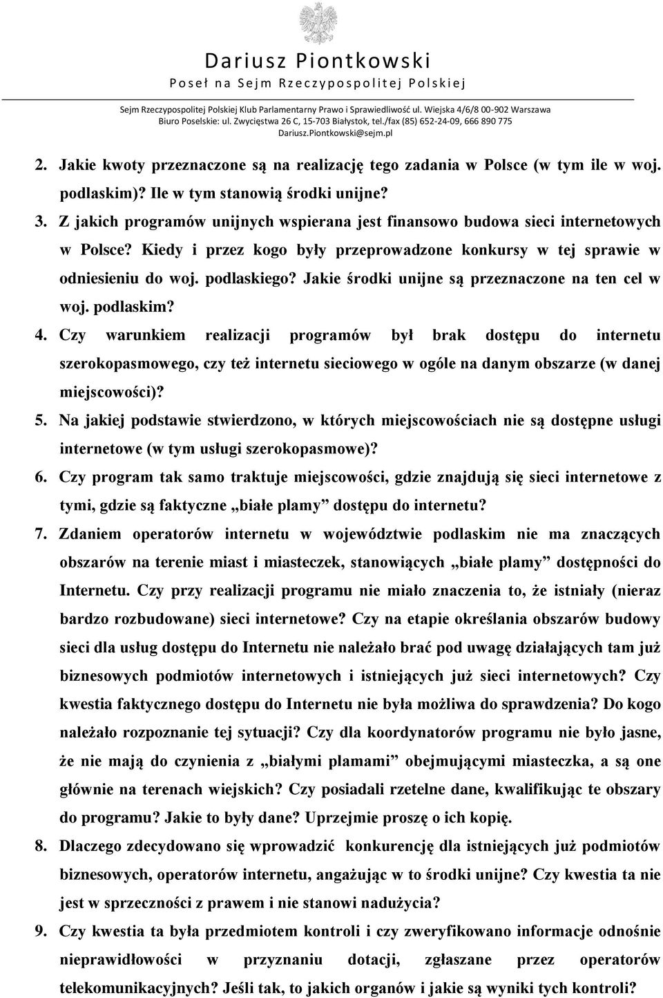 Jakie środki unijne są przeznaczone na ten cel w woj. podlaskim? 4.