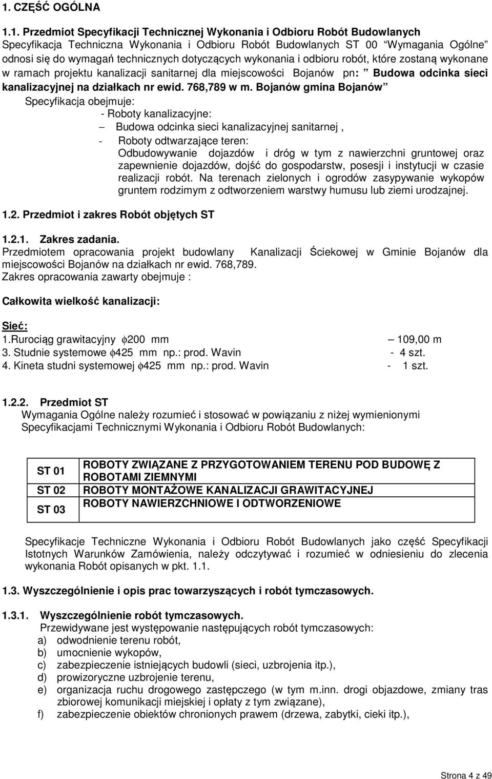 działkach nr ewid. 768,789 w m.