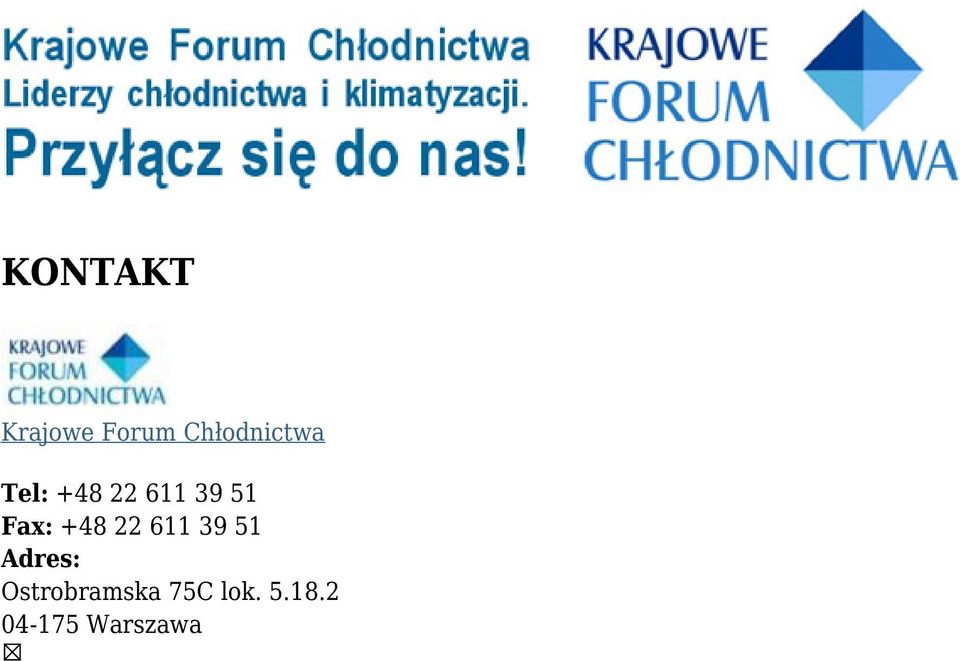 51 Fax: +48 22 611 39 51 Adres: