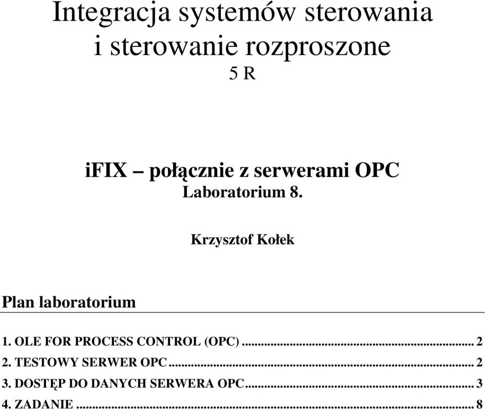 Krzysztof Kołek Plan laboratorium 1.