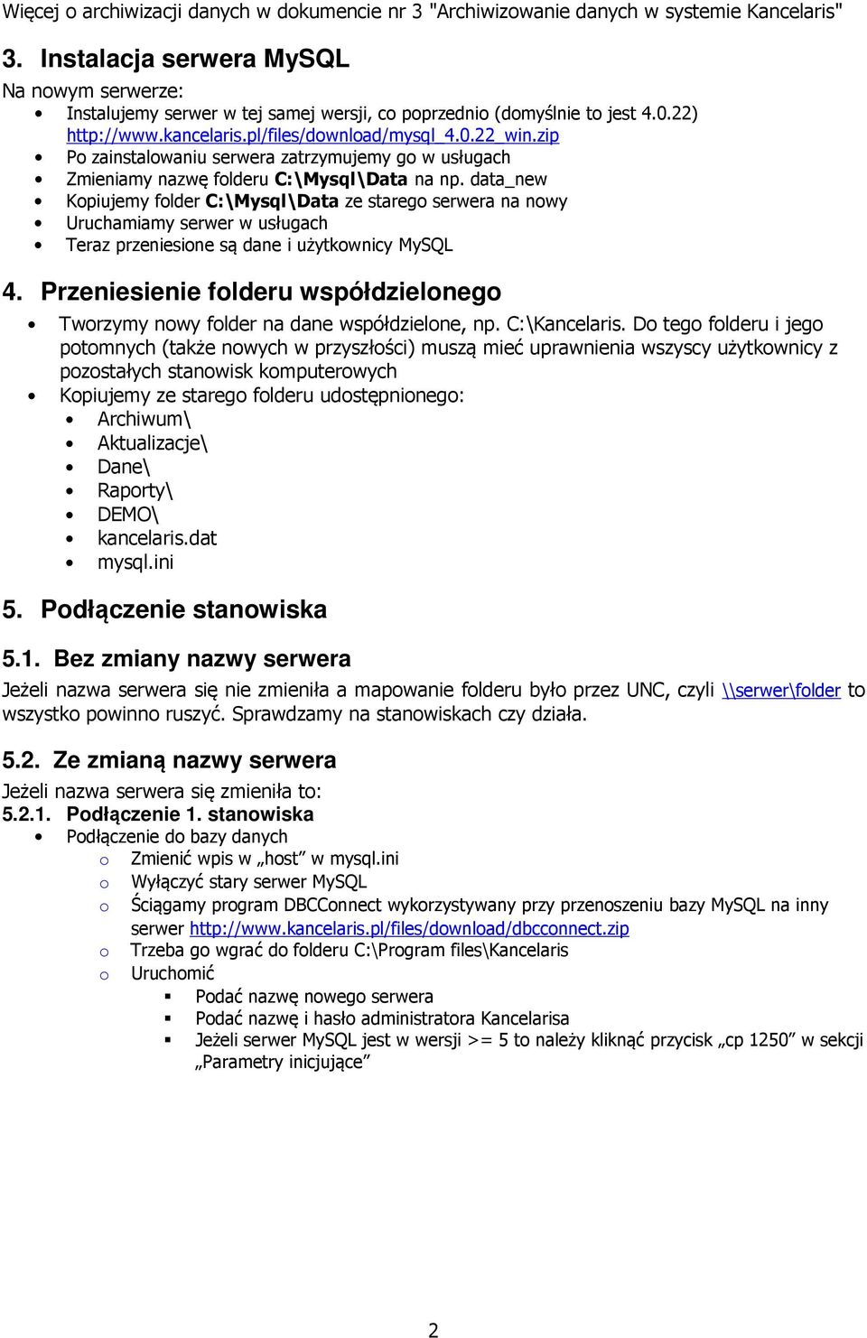 zip Po zainstalowaniu serwera zatrzymujemy go w usługach Zmieniamy nazwę folderu C:\Mysql\Data na np.