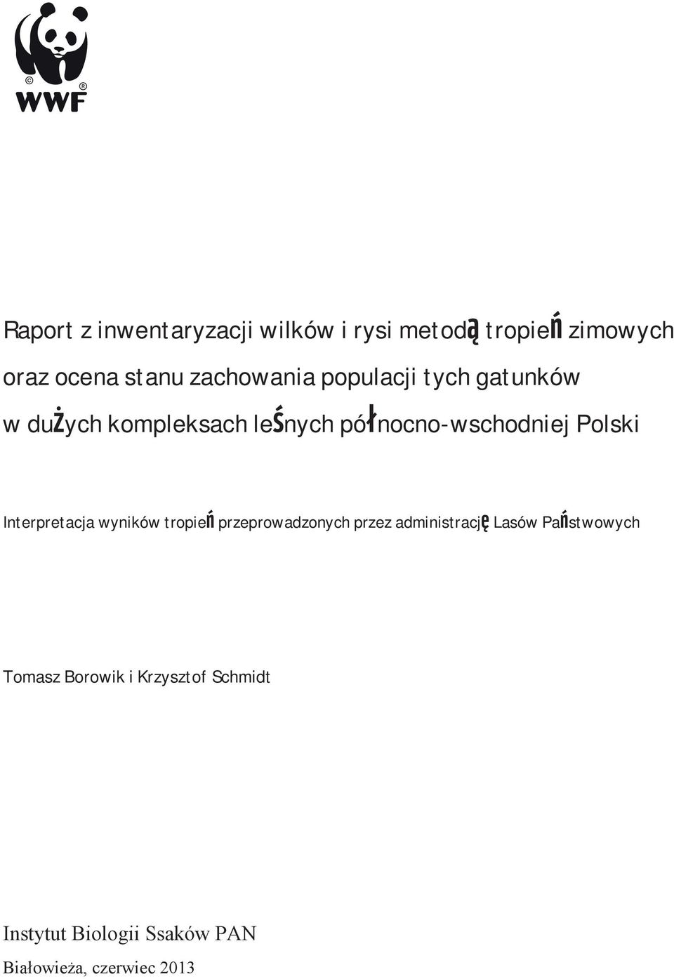 Polski Interpretacja wyników tropie przeprowadzonych przez administracj Lasów Pa