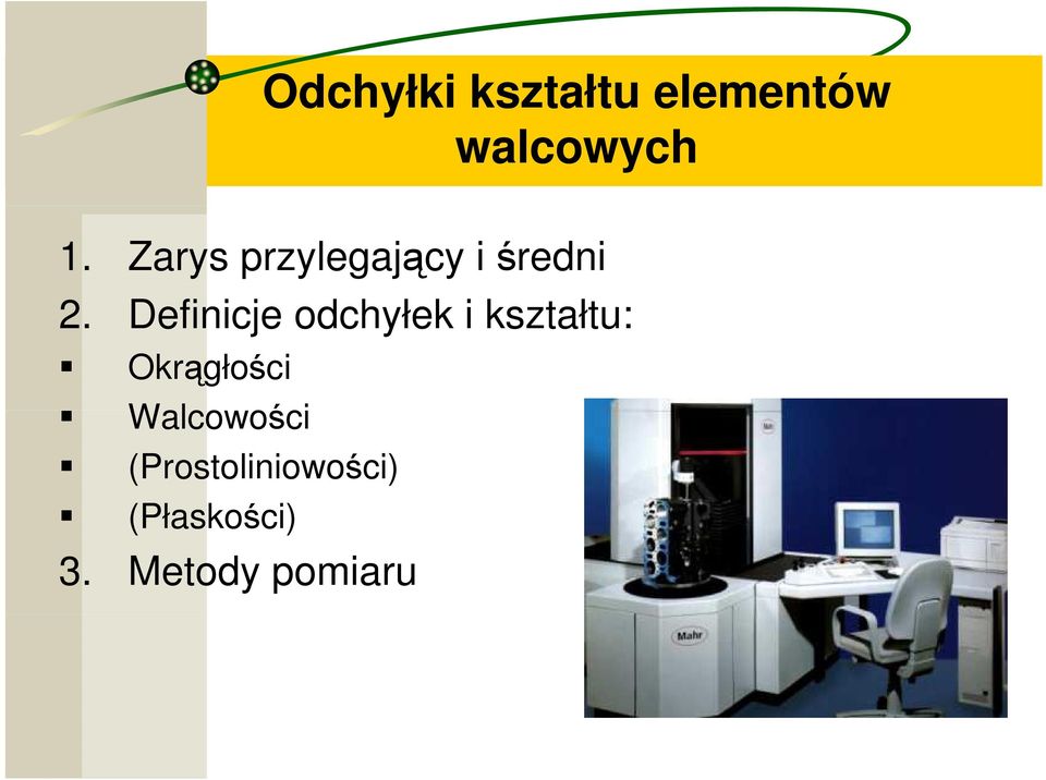 Definicje odchyłek i kształtu: Okrągłości