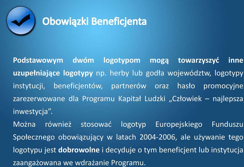 Programu Kapitał Ludzki Człowiek najlepsza inwestycja.