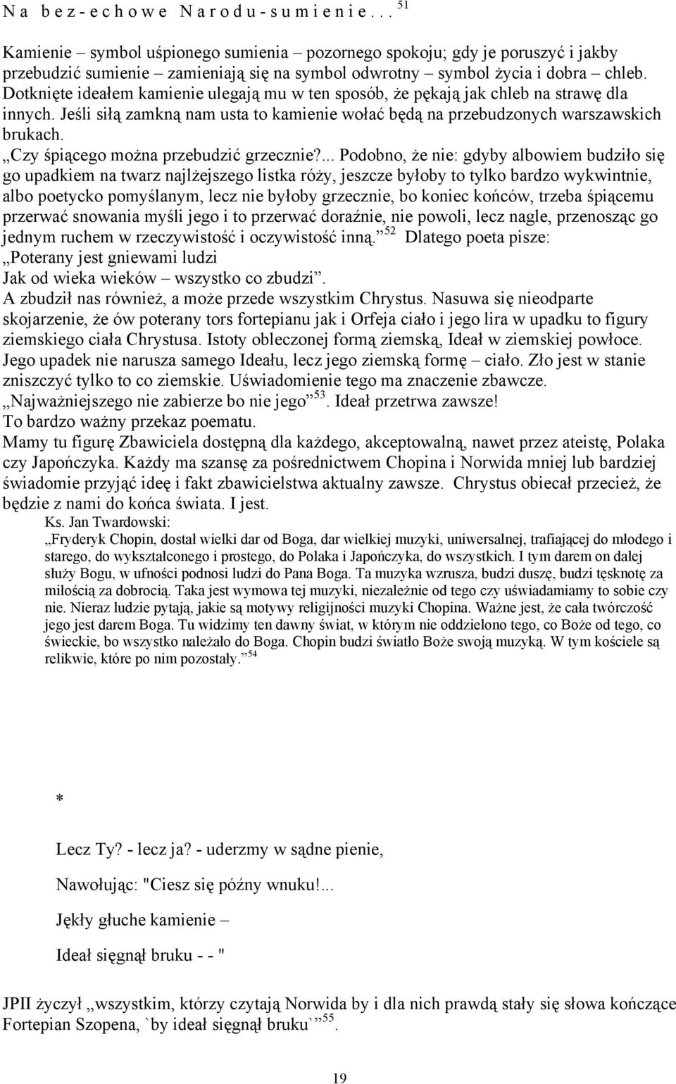 Czy śpiącego można przebudzić grzecznie?