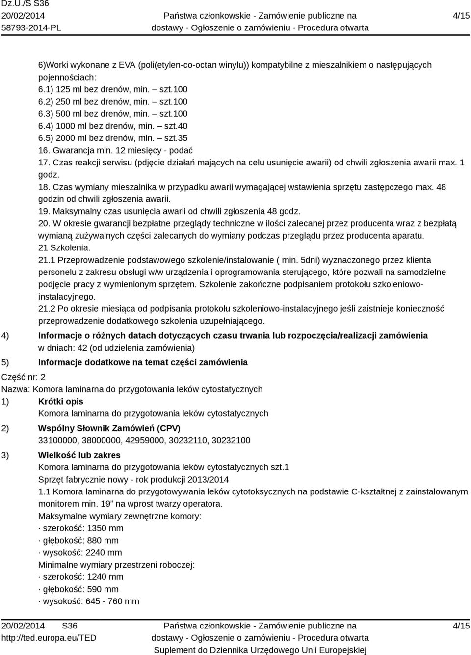 Czas reakcji serwisu (pdjęcie działań mających na celu usunięcie awarii) od chwili zgłoszenia awarii max. 1 godz. 18.