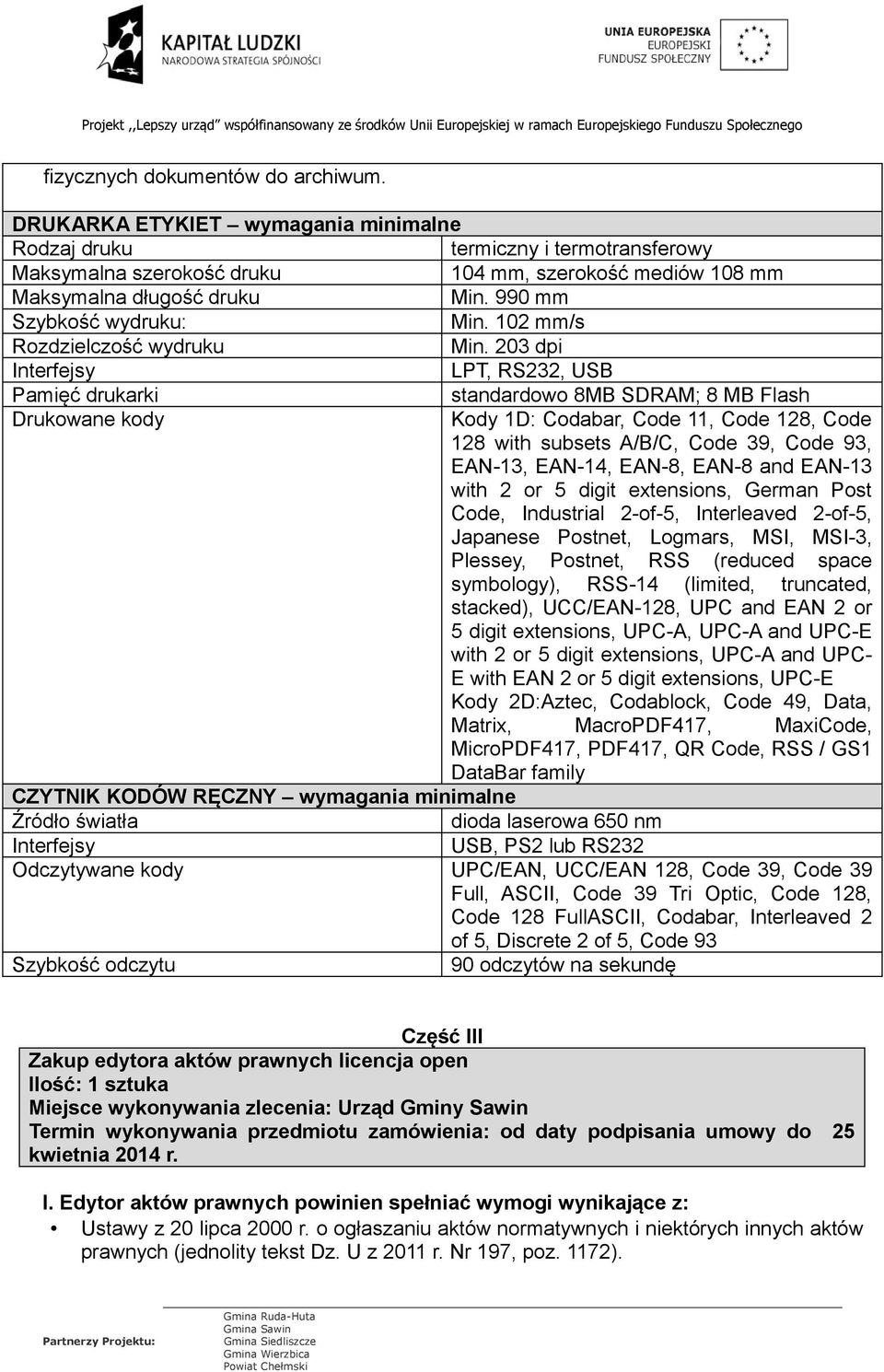 102 mm/s Rozdzielczość wydruku Min.