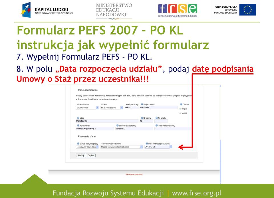 W polu Data rozpoczęcia