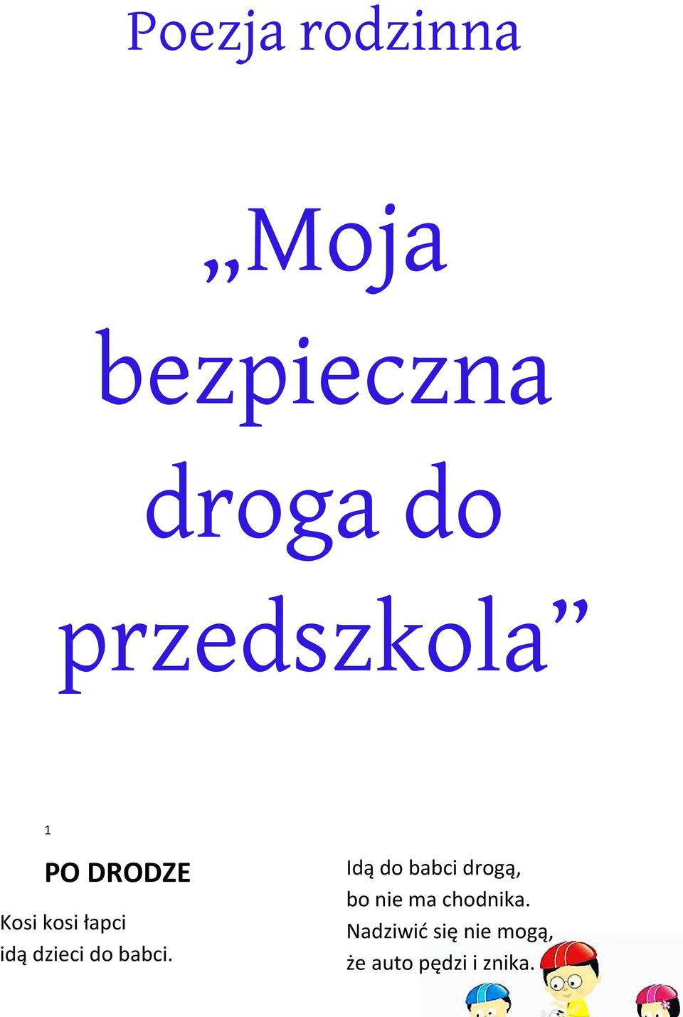 dzieci do babci.