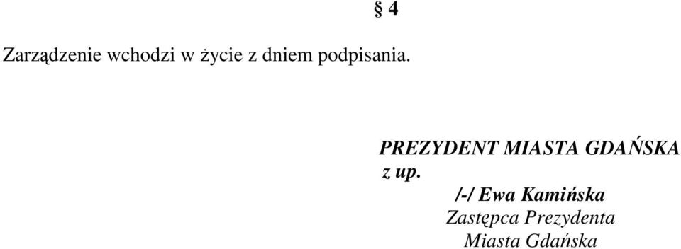 PREZYDENT MIASTA GDAŃSKA z up.