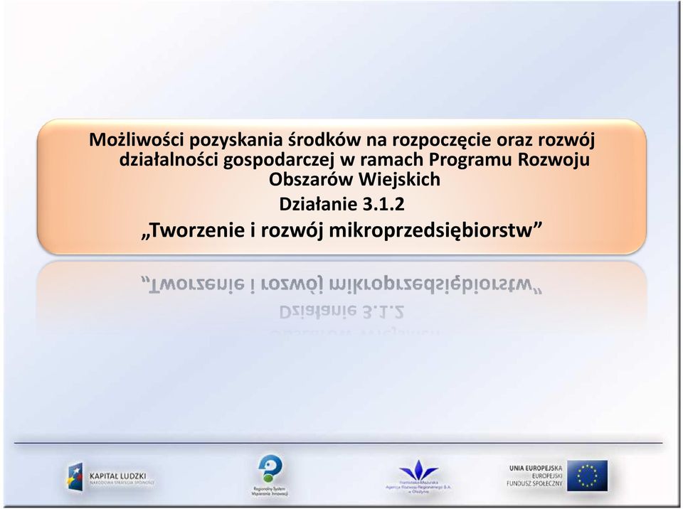 ramach Programu Rozwoju Obszarów Wiejskich