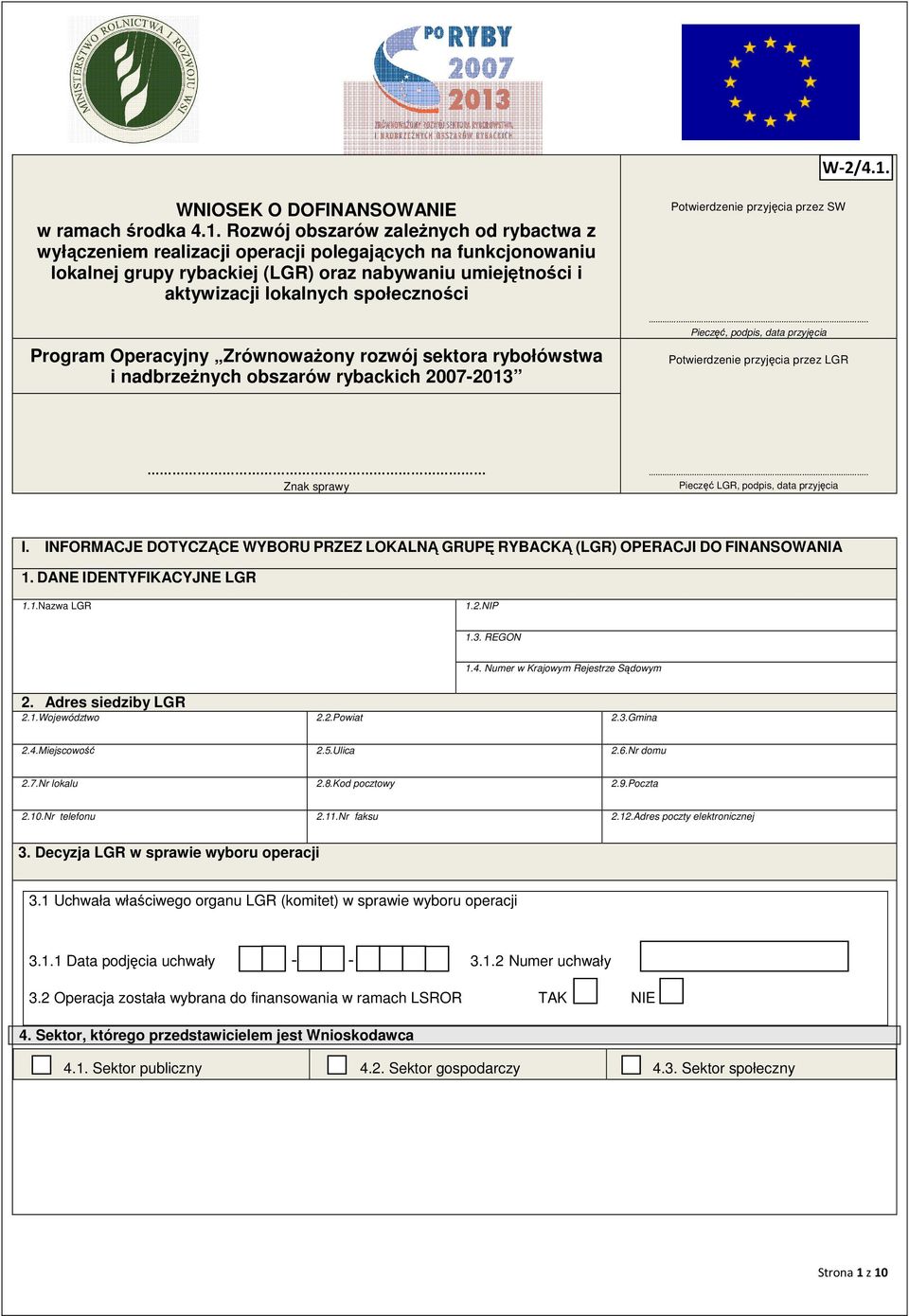 Rozwój obszarów zależnych od rybactwa z wyłączeniem realizacji operacji polegających na funkcjonowaniu lokalnej grupy rybackiej (LGR) oraz nabywaniu umiejętności i aktywizacji lokalnych społeczności