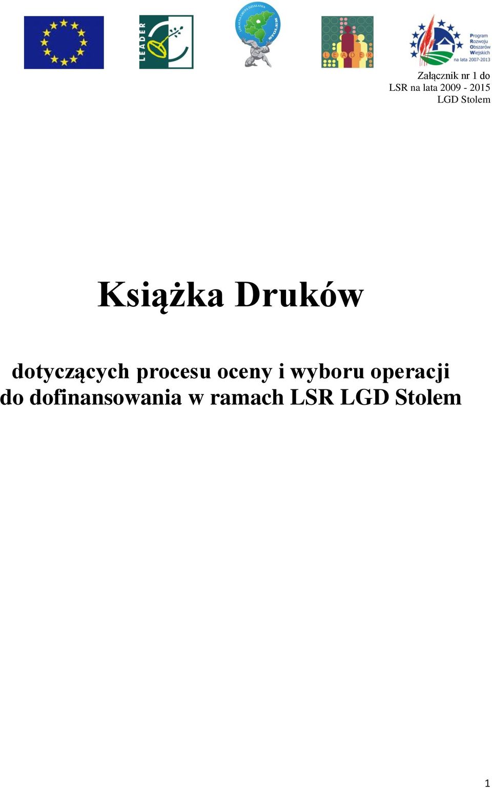 dotyczących procesu oceny i wyboru
