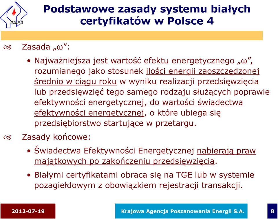 efektywności energetycznej, o które ubiega się przedsiębiorstwo startujące w przetargu.