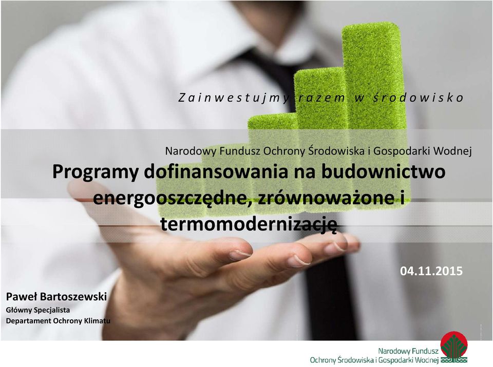 dofinansowania na budownictwo energooszczędne, zrównoważone i