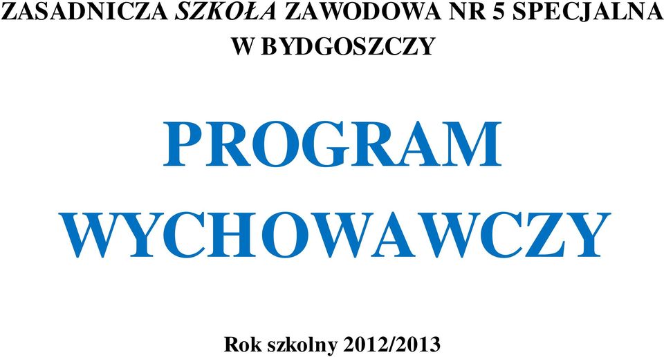 W BYDGOSZCZY PROGRAM