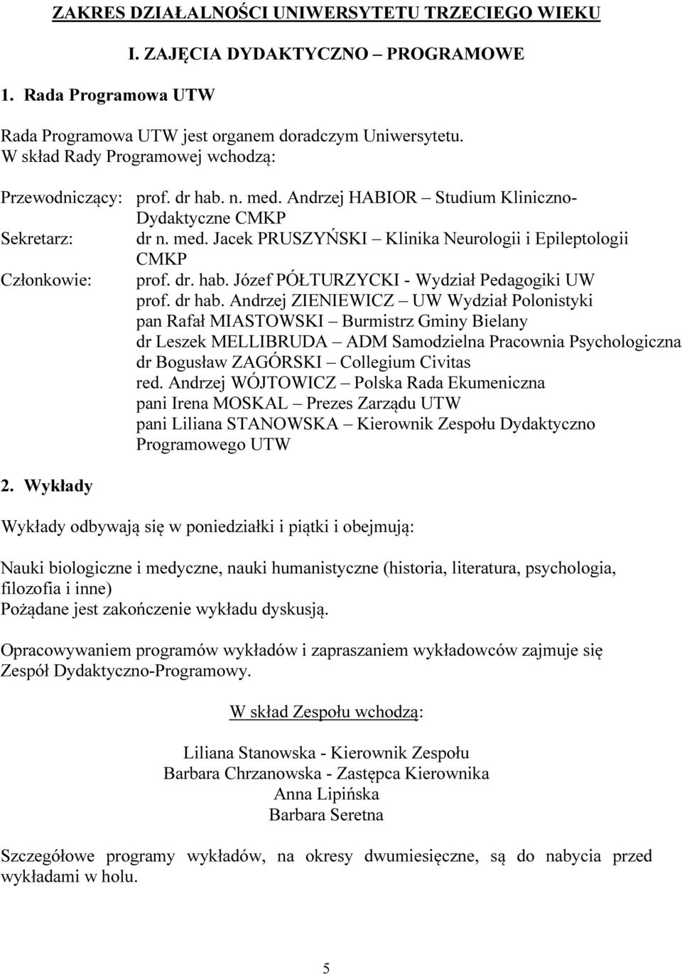 dr. hab. Józef PÓŁTURZYCKI - Wydział Pedagogiki UW prof. dr hab.