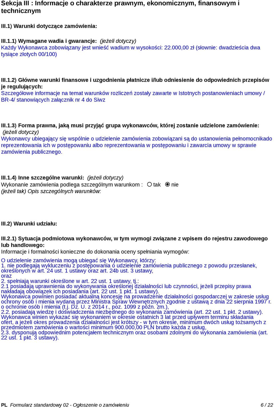 000,00 zł (słownie: dwadzieścia dwa tysiące złotych 00/10