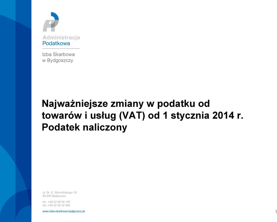 od towarów i usług (VAT) od 1