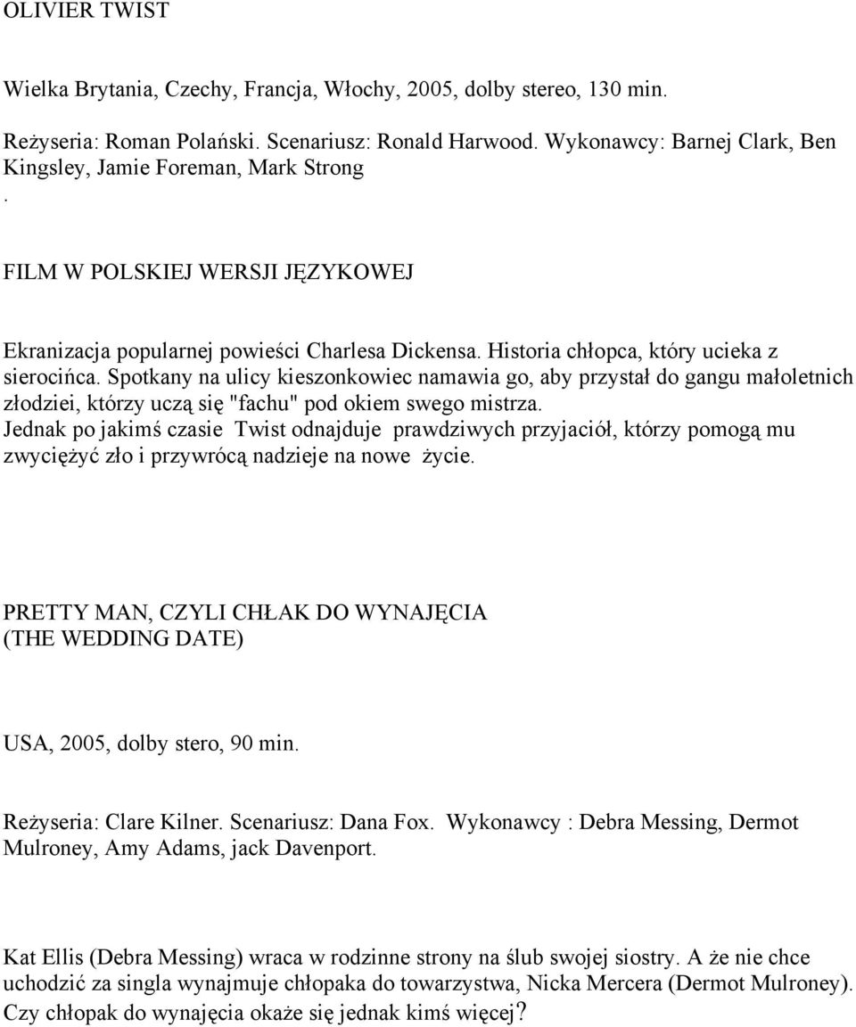 Spotkany na ulicy kieszonkowiec namawia go, aby przystał do gangu małoletnich złodziei, którzy uczą się "fachu" pod okiem swego mistrza.