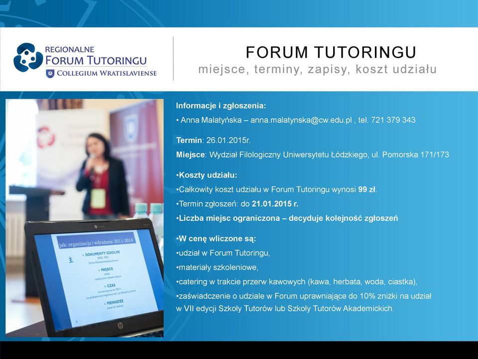Termin zgłoszeń: do 21.01.2015 r.