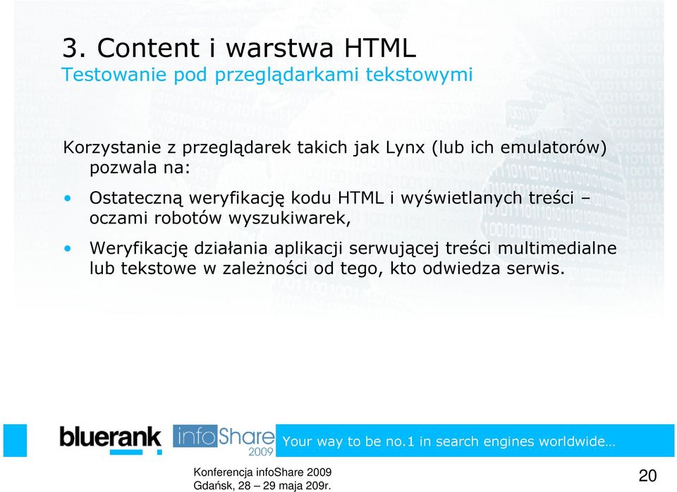 kodu HTML i wyświetlanych treści oczami robotów wyszukiwarek, Weryfikację działania