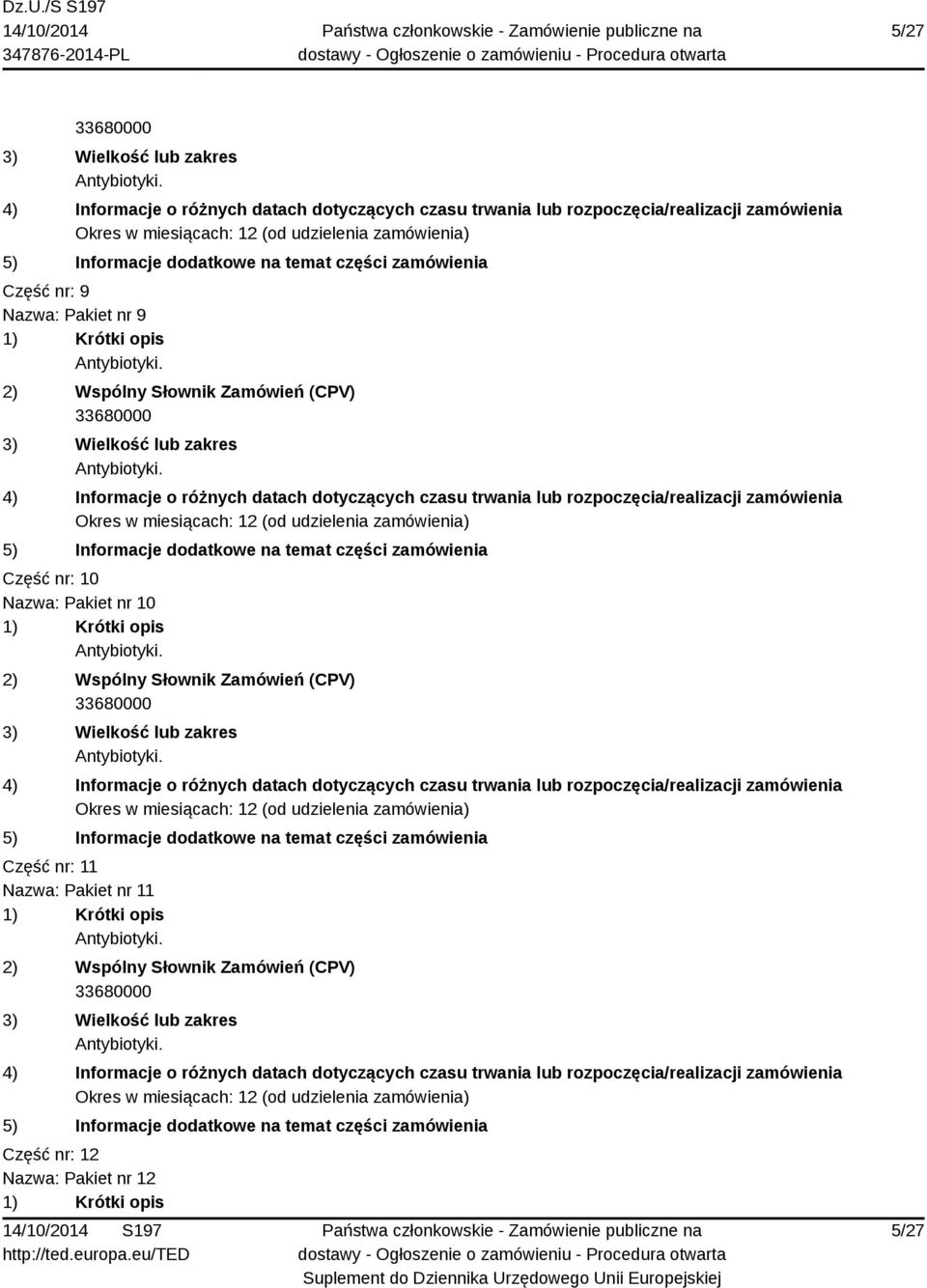 Część nr: 11 Nazwa: Pakiet nr 11