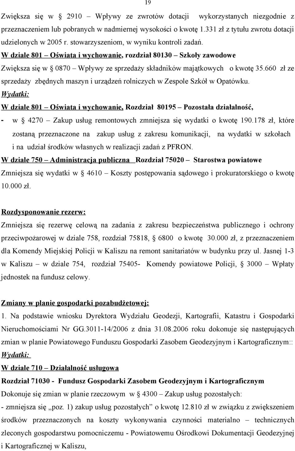 660 zł ze sprzedaży zbędnych maszyn i urządzeń rolniczych w Zespole Szkół w Opatówku.