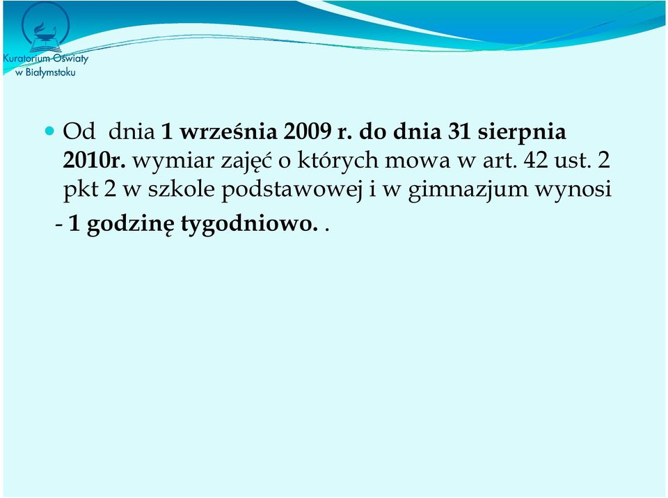 wymiar zajęć o których mowa w art. 42 ust.