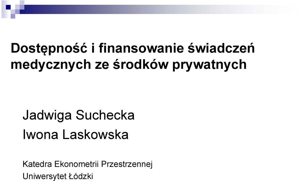 Jadwiga Suchecka Iwona Laskowska