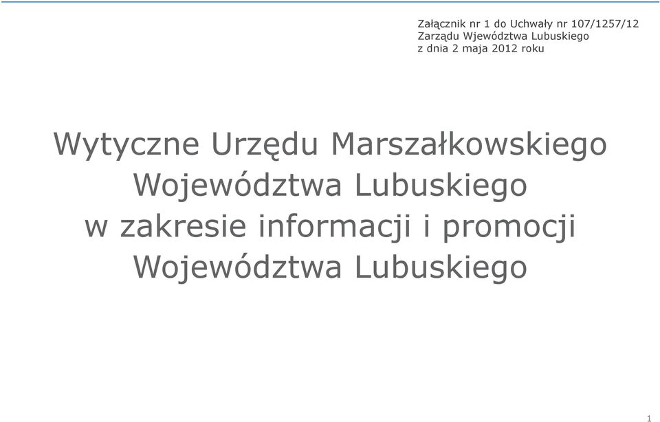 Wytyczne Urzędu Marszałkowskiego Województwa
