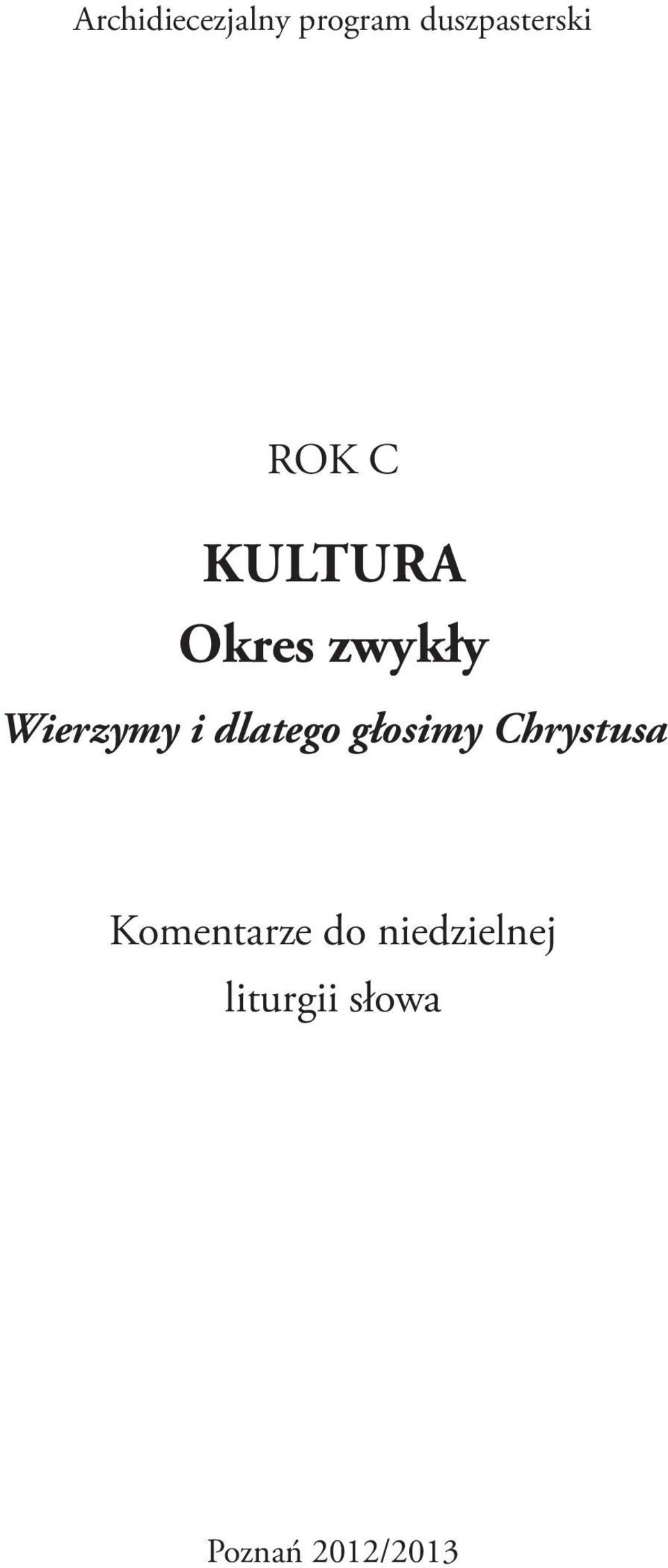 dlatego głosimy Chrystusa Komentarze do