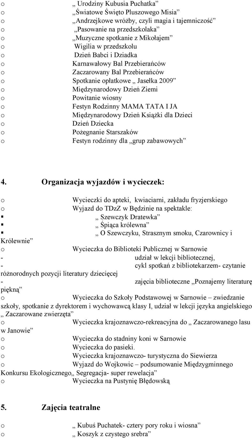 Dzień Dziecka Pżegnanie Starszaków Festyn rdzinny dla grup zabawwych 4.