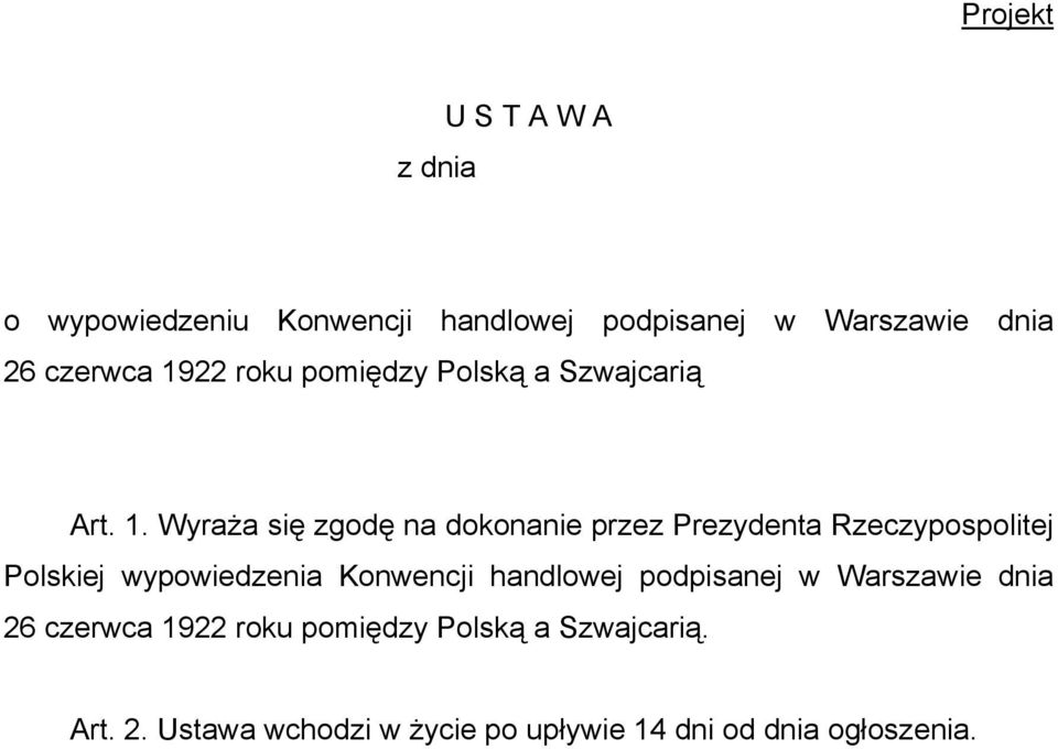 22 roku pomiędzy Polską a Szwajcarią Art. 1.