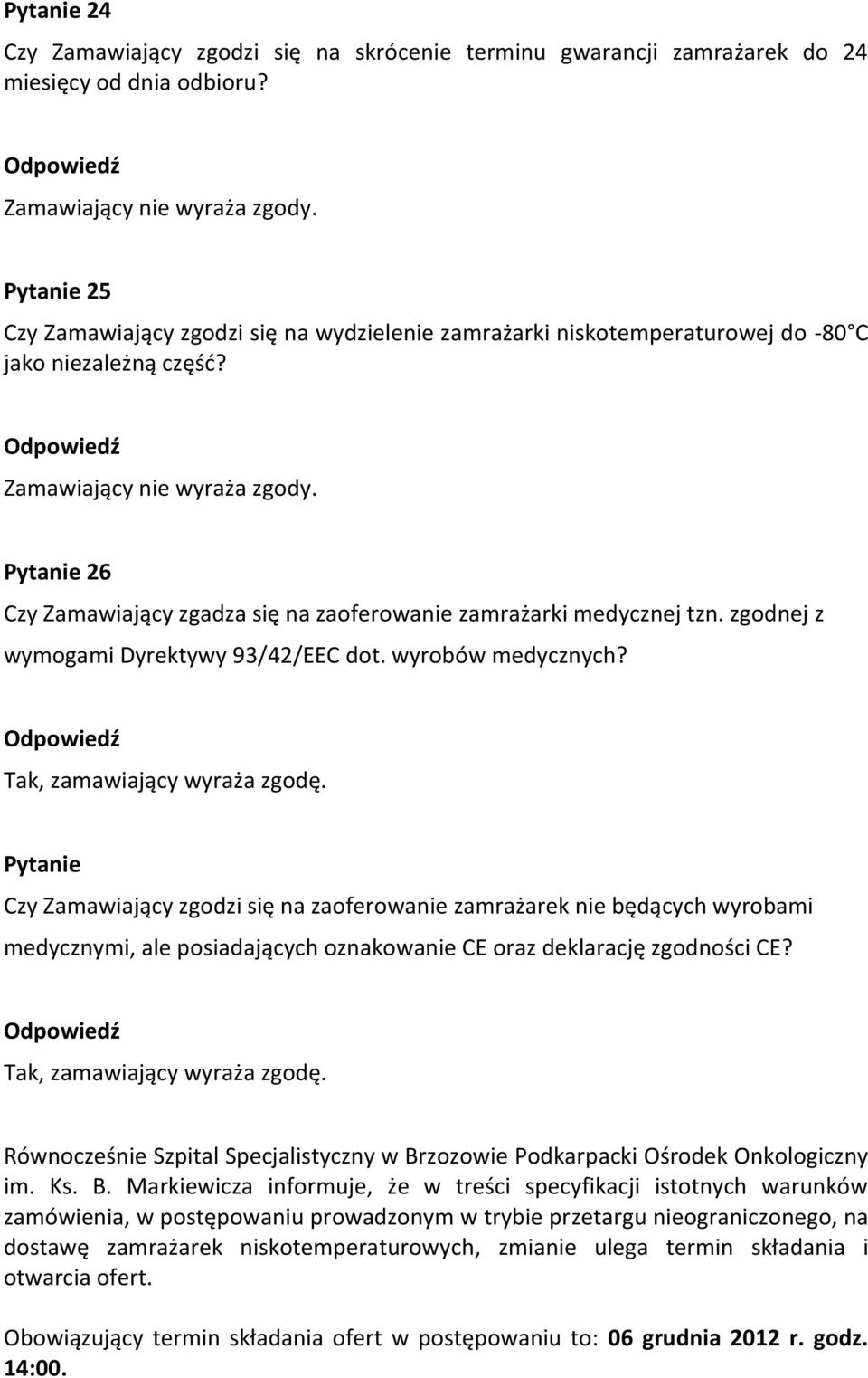 zgodnej z wymogami Dyrektywy 93/42/EEC dot. wyrobów medycznych?