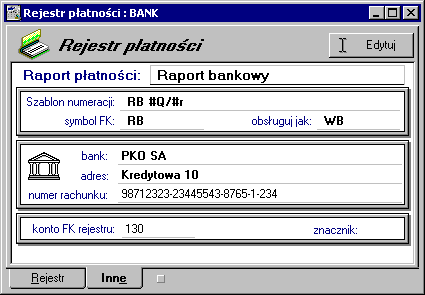 132 Rozliczenia finansowe Rys. 4-3 Tworzenie rejestru typu bankowego - dane rachunku bankowego.