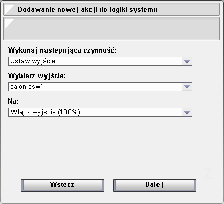 Krok 5 Konfiguracja logiki (TABELA PRAWDY) Przyporządkuj warunkom akcje. Przypomnienie: warunek = kliknięcie pola p warunek = naciśnięcie pola p akcja = WŁ. salon osw akcja = WYŁ.