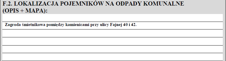 13) Część F.1.2. wypełniana jest w przypadkach, gdy nieruchomość dla której składana jest deklaracja jest zabudową wielorodzinną.