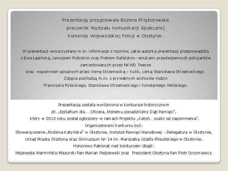 w ramach Projektu Katyń ocalić od zapomnienia.
