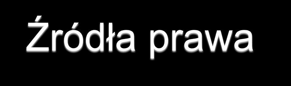 Inne akty prawa Akty prawa