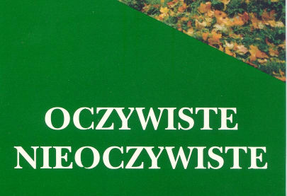 OCZYWISTE nieoczywiste [Film] / scen. i reŝ. Jadwiga Nowakowska Warszawa : Telewizja Polska, 1997. - 1 dysk DVD (118 min): dźw.