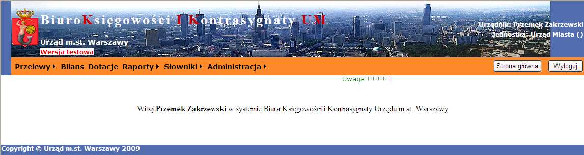 2. Strona główna Po poprawnej autoryzacji otwarta zostanie strona główna systemu. Nagłówek strony Menu Wiadomości ekranowe Na górze strony znajduje się nagłówek strony i menu.
