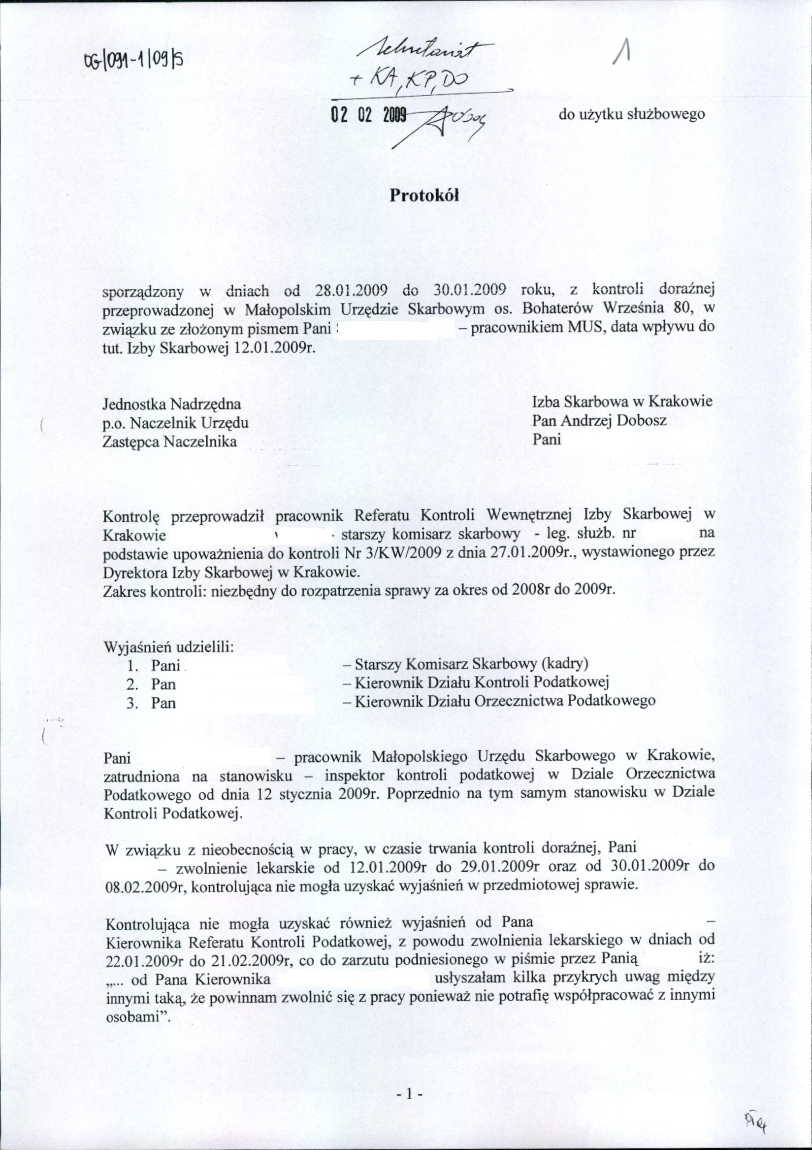 Ąh/~;.r- -r,oj>kt; 7P 02 02 2~wJ do użytku służbowego Protokół sporządzony w dniach od 28.01.2009 do 30.01.2009 roku, z kontroli doraźnej przeprowadzonej w Małopolskim Urzędzie Skarbowym os.