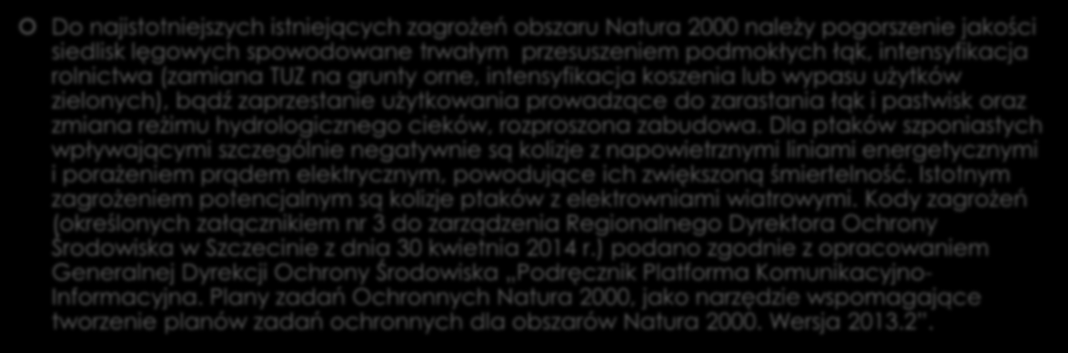 Jaki jest stan ochrony przedmiotów ochrony wyróżnionych na obszarze Natura 2000? Jaki jest stan realizacji działań ochronnych przyjętych na obszarze Natura 2000?