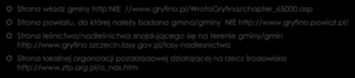 Czy w wymienionych poniżej źródłach można znaleźć informację o funkcjonowaniu gminy na badanym obszarze Natura 2000? (tak/ nie/ nie dotyczy).