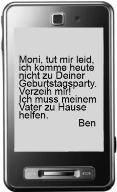 5.4. Warum hat Ben diese Nachricht geschrieben? A. Er bittet Moni um Hilfe. B. Er entschuldigt sich bei Moni.
