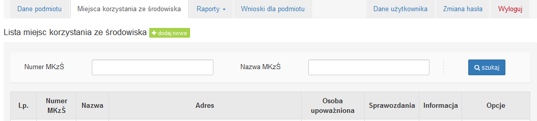 Sprawozdania, Informacja (dodatkowe informacje: rodzaj MKzŚ, rok rozpoczęcia działalności, rok zakończenia działalności), Opcje (edytuj, usuń usuń tylko wtedy, gdy dla MKzŚ nie zostało sporządzone