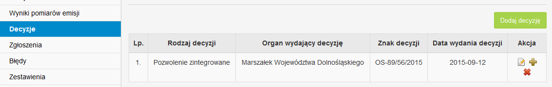 W kolejnych polach należy podać znak decyzji, datę jej wydania oraz termin obowiązywania. Po wpisaniu wymaganych informacji należy wcisnąć przycisk Zapisz dane w celu zatwierdzenia danych do bazy.