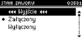 1. Stan zaworu Funkcja ta pozwala na czasowe wyłączenie aktywności zaworu bez konieczności całkowitego usuwania go. Po ponownym załączeniu nie jest wymagana rejestracja. 2.